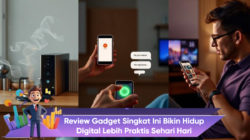 Review Gadget Singkat Ini Bikin Hidup Digital Lebih Praktis Sehari Hari