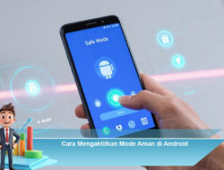 Cara Mengaktifkan Mode Aman di Android